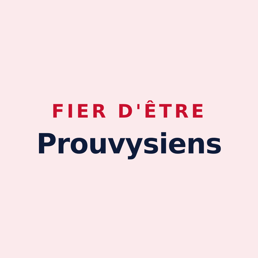 Magnet « Fier d'être Prouvysiens » — design pour Prouvy