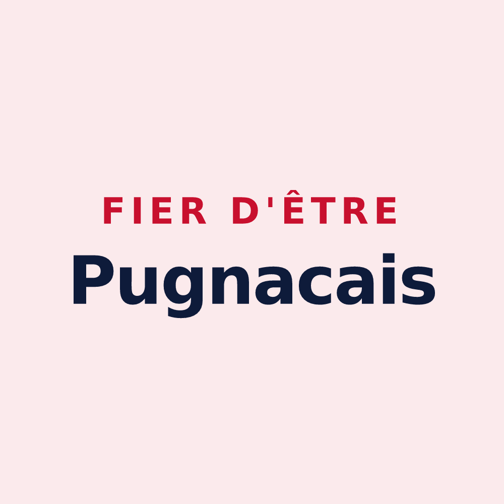 Magnet « Fier d'être Pugnacais » — design pour Pugnac