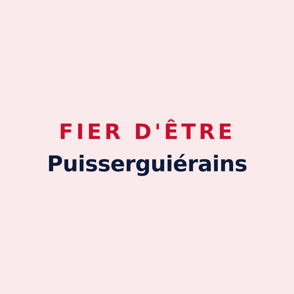 Magnet « Fier d'être Puisserguiérains » — design pour Puisserguier