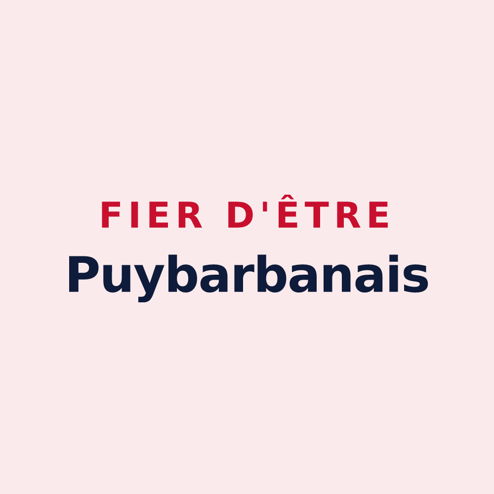 Magnet « Fier d'être Puybarbanais » — design pour Puybarban