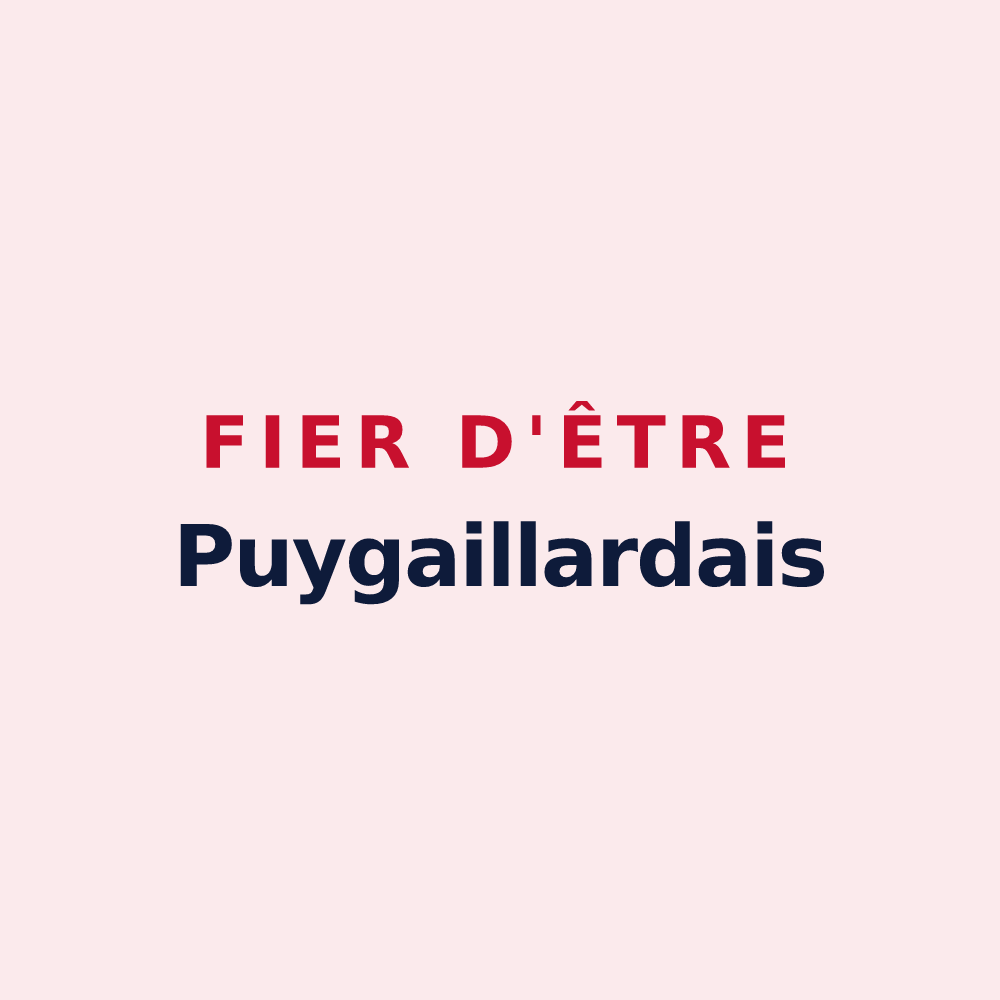 Magnet « Fier d'être Puygaillardais » — design pour Puygaillard-de-Quercy