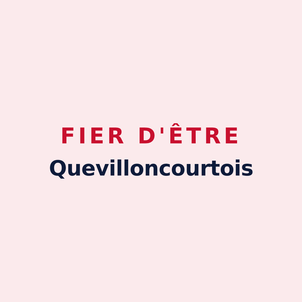 Magnet « Fier d'être Quevilloncourtois » — design pour Quevilloncourt