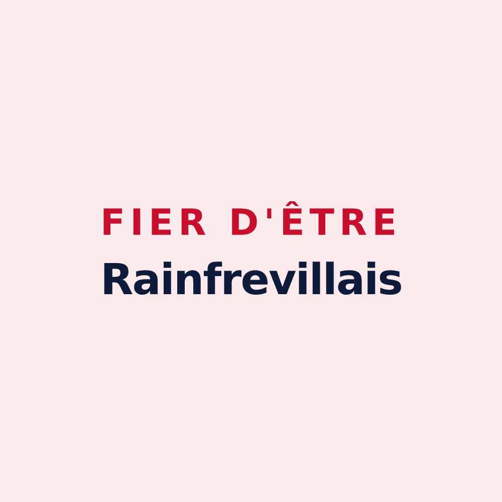 Magnet « Fier d'être Rainfrevillais » — design pour Rainfreville