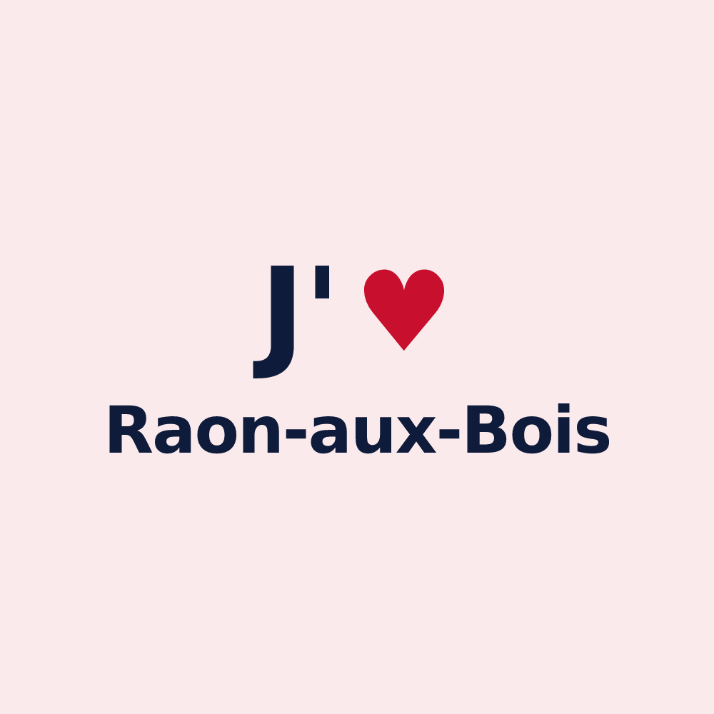 Magnet personnalisé Raon-aux-Bois — design J'aime Raon-aux-Bois