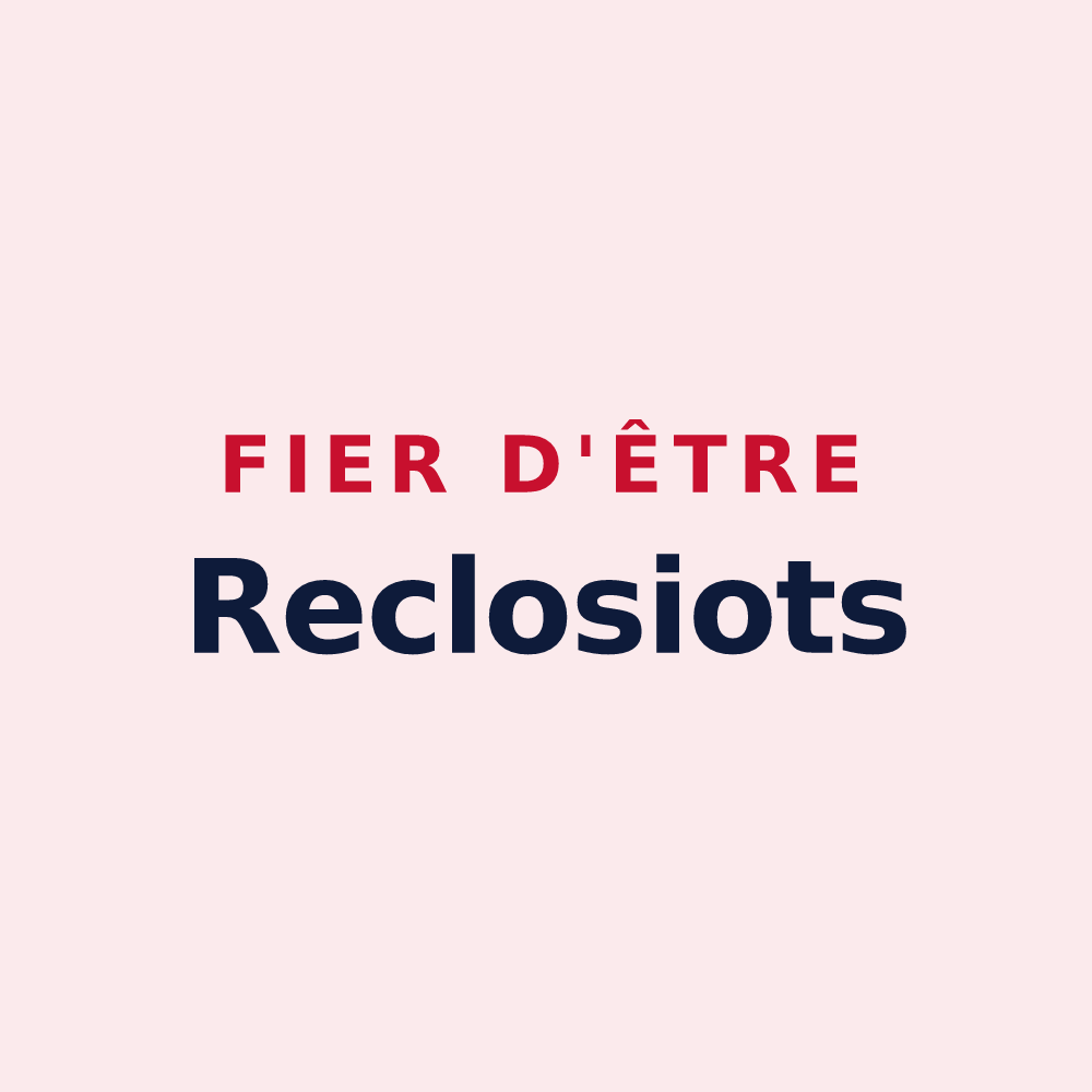 Magnet « Fier d'être Reclosiots » — design pour Recloses