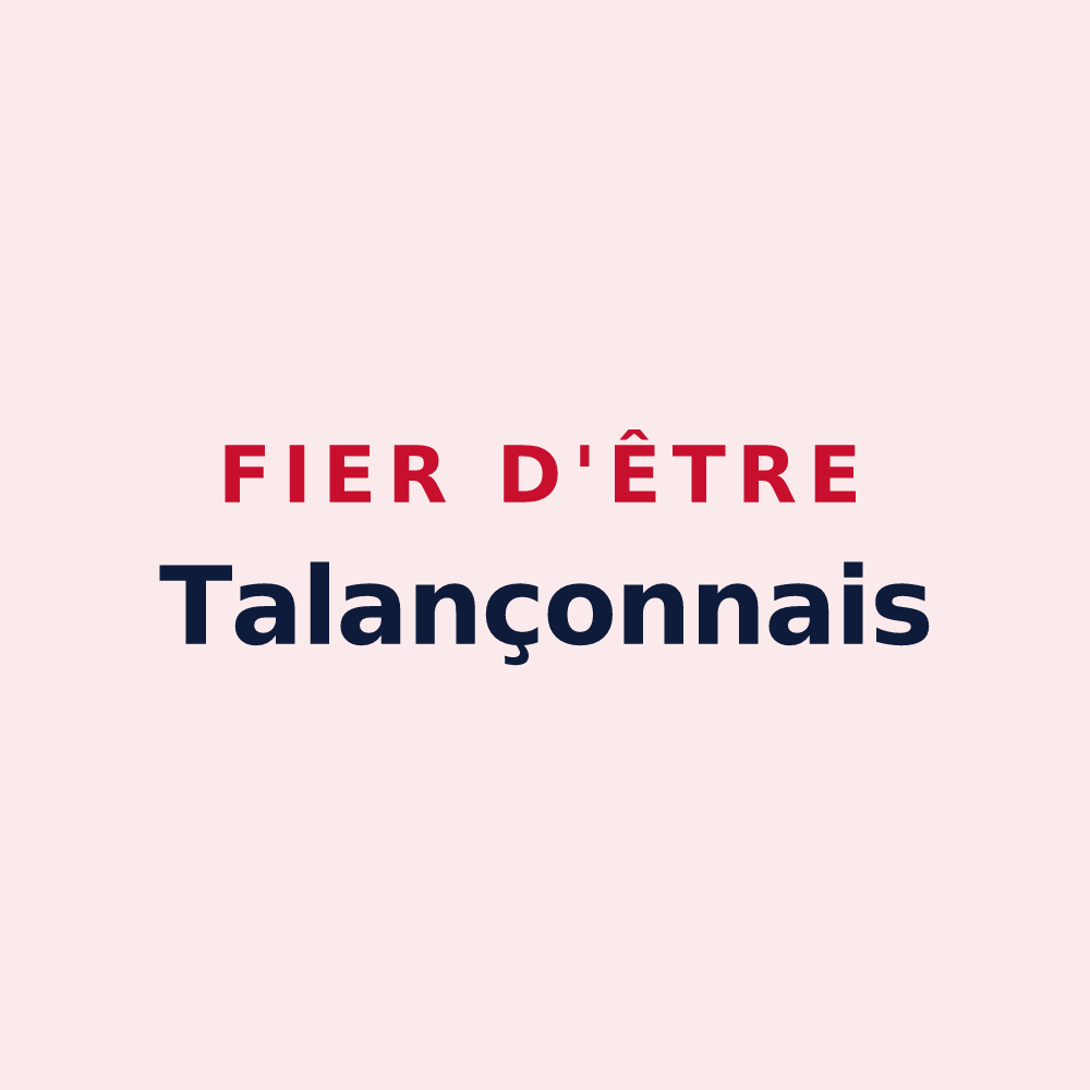 Magnet « Fier d'être Talançonnais » — design pour Reyrieux