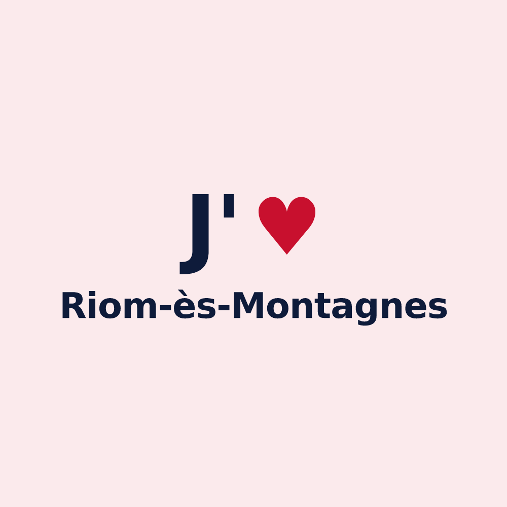 Magnet personnalisé Riom-ès-Montagnes — design J'aime Riom-ès-Montagnes
