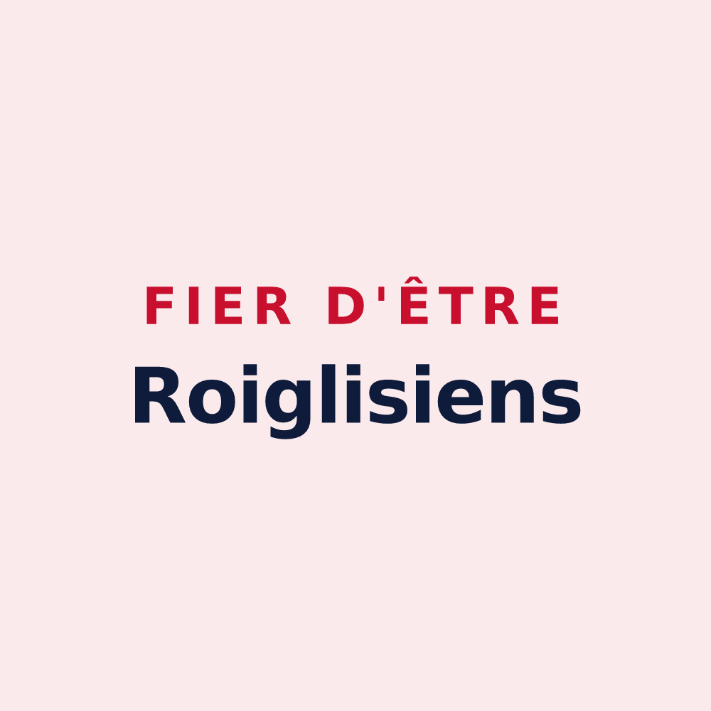 Magnet « Fier d'être Roiglisiens » — design pour Roiglise