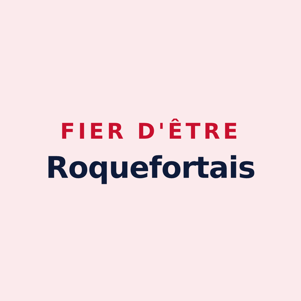 Magnet « Fier d'être Roquefortais » — design pour Roquefort-sur-Soulzon