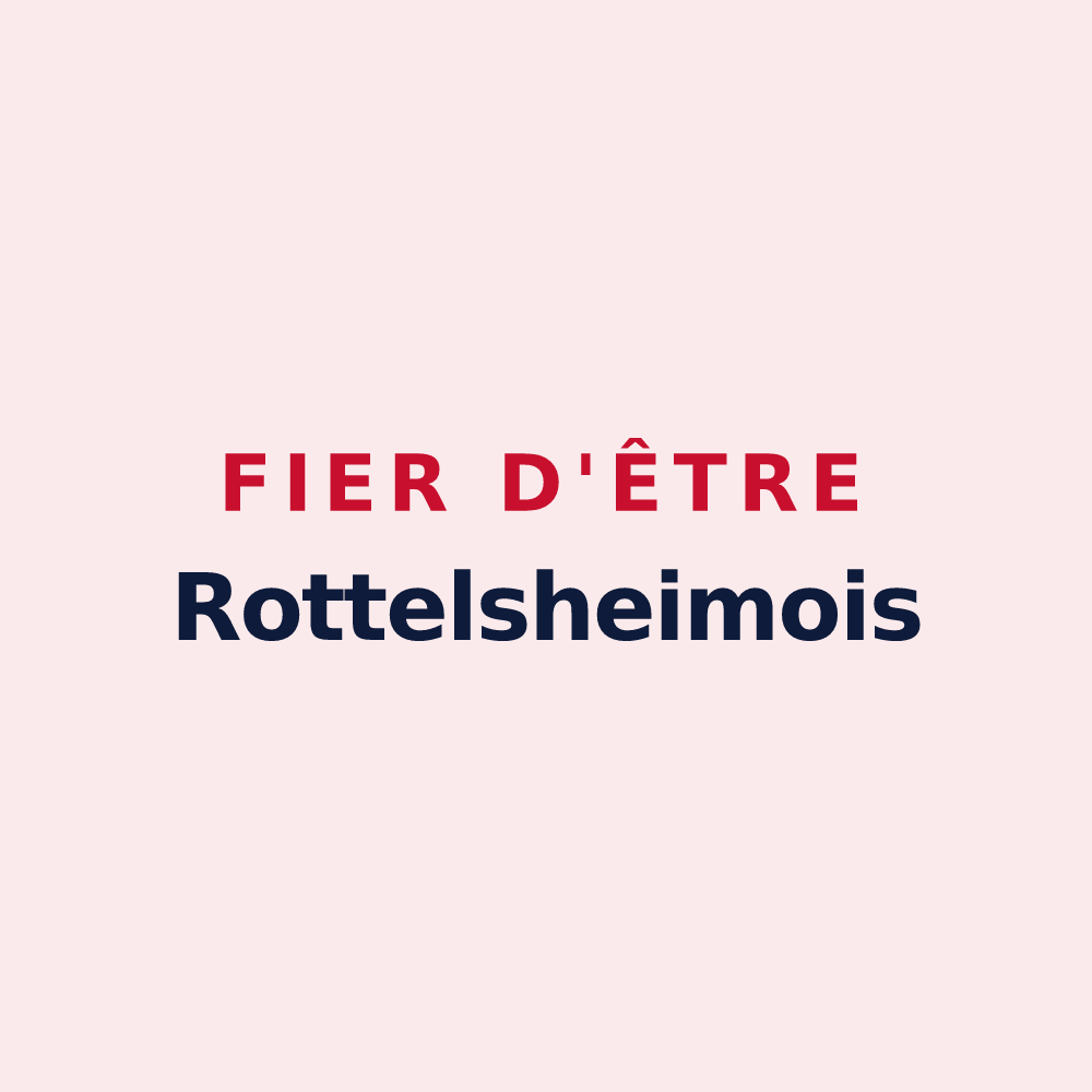 Magnet « Fier d'être Rottelsheimois » — design pour Rottelsheim
