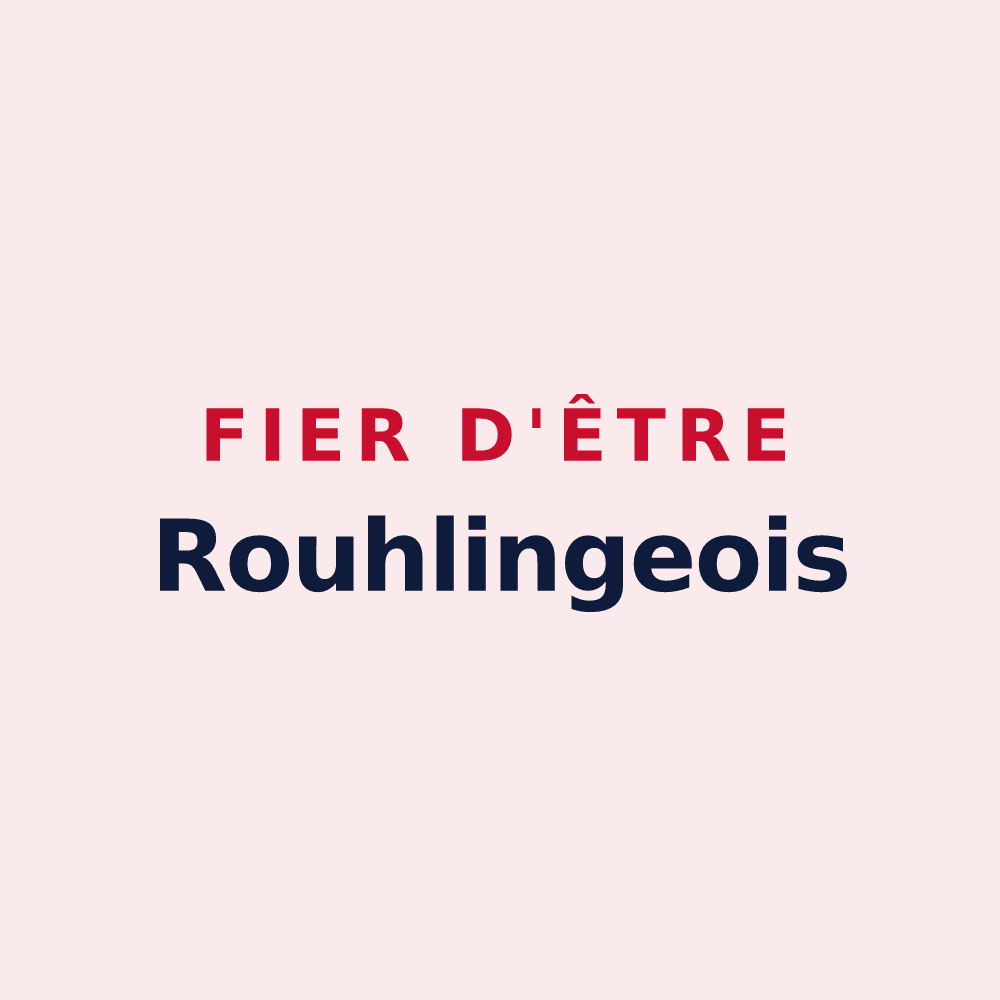 Magnet « Fier d'être Rouhlingeois » — design pour Rouhling