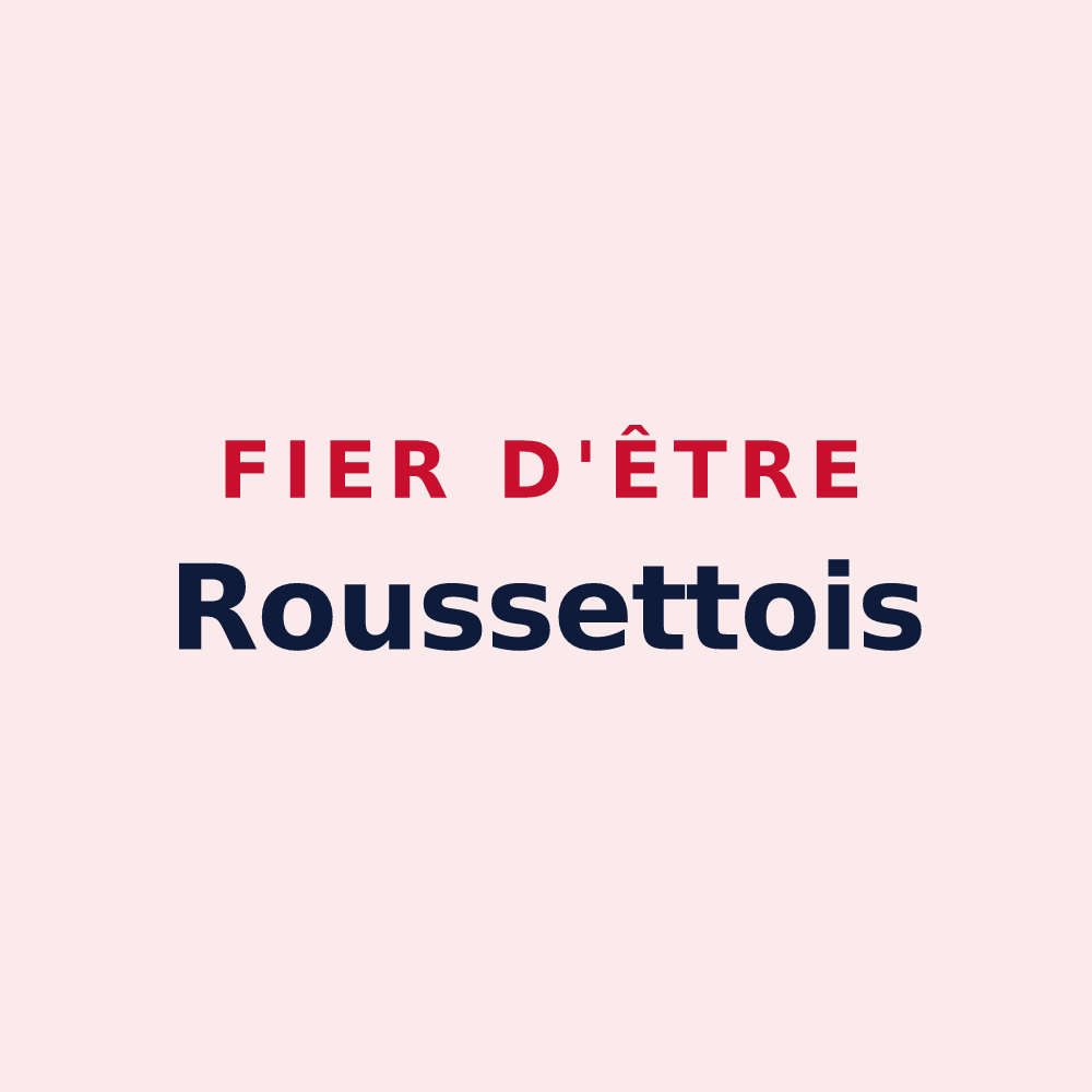 Magnet « Fier d'être Roussettois » — design pour Rousset-les-Vignes