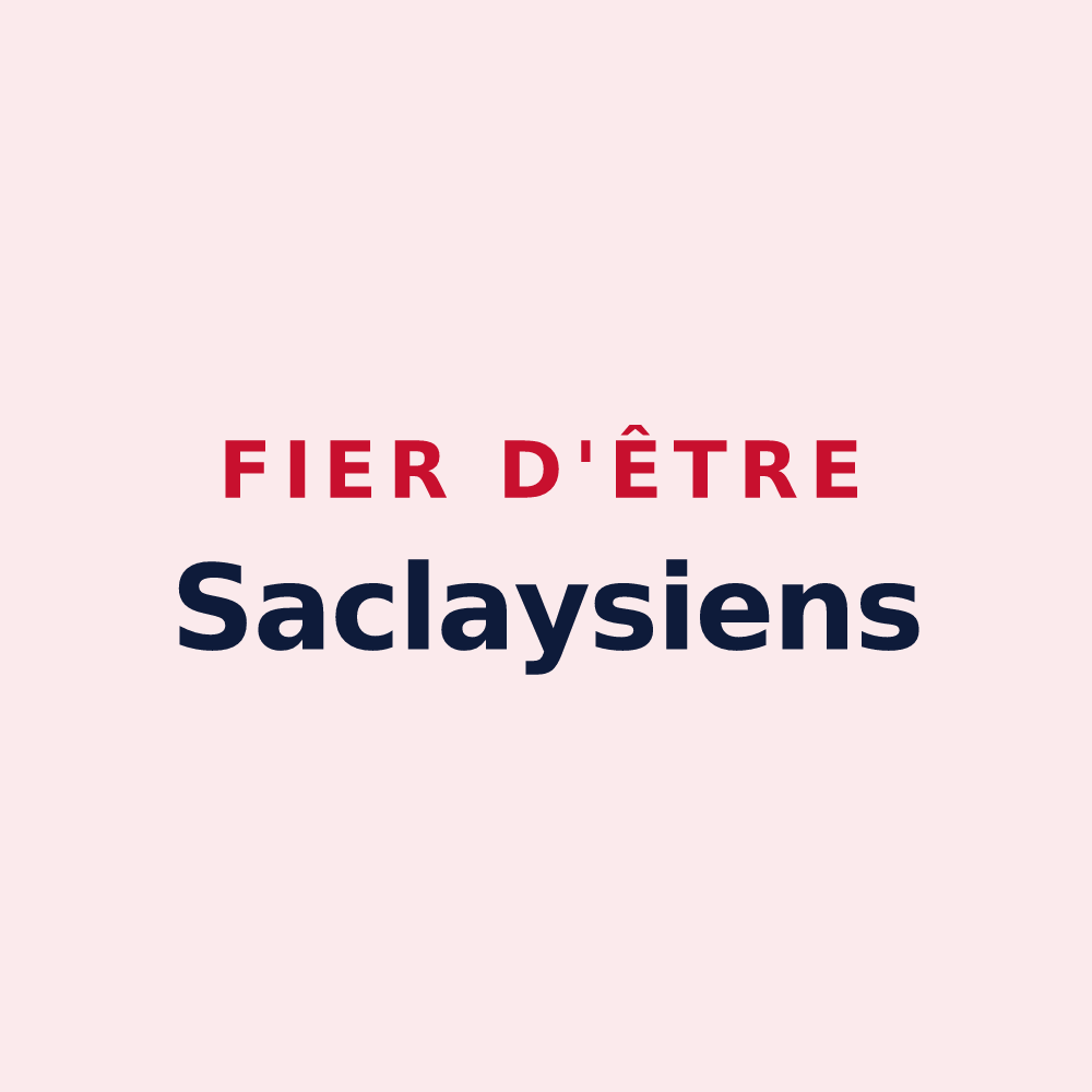 Magnet « Fier d'être Saclaysiens » — design pour Saclay