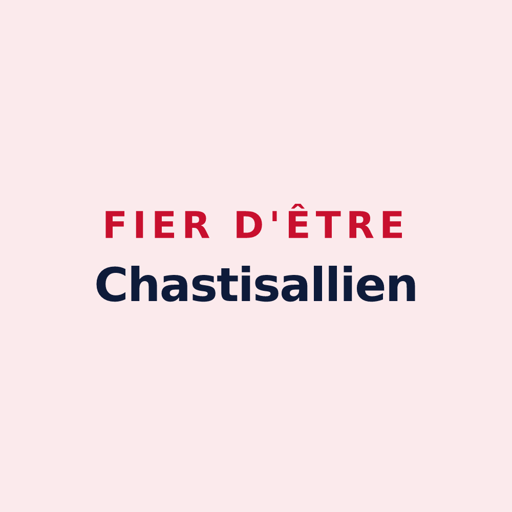 Magnet « Fier d'être Chastisallien » — design pour Sailly-Achâtel