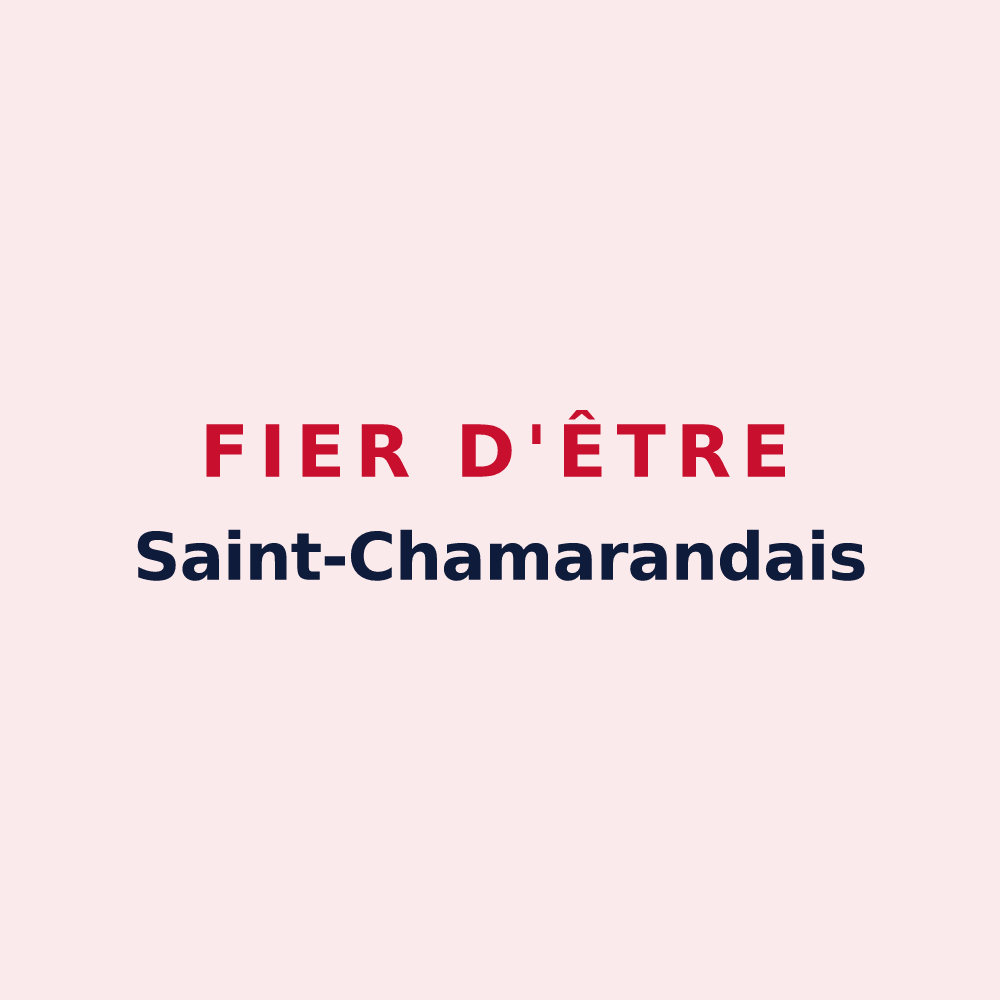 Magnet « Fier d'être Saint-Chamarandais » — design pour Saint-Chamarand