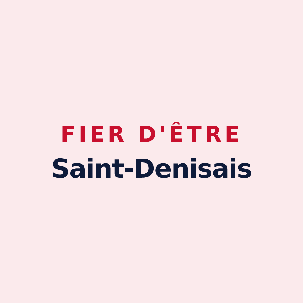 Magnet « Fier d'être Saint-Denisais » — design pour Saint-Denis-le-Vêtu