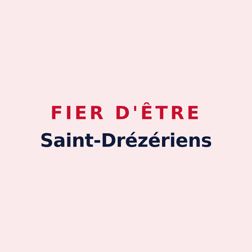 Magnet « Fier d'être Saint-Drézériens » — design pour Saint-Drézéry