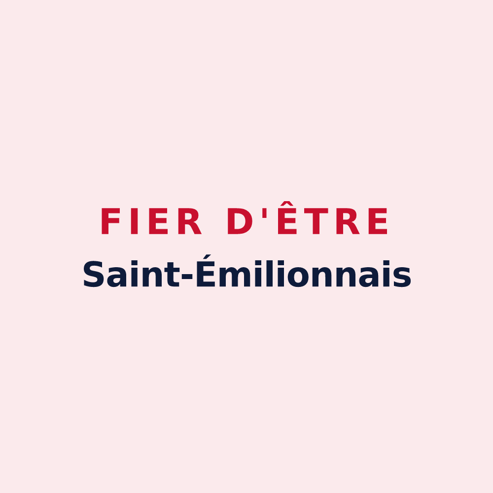 Magnet « Fier d'être Saint-Émilionnais » — design pour Saint-Émilion