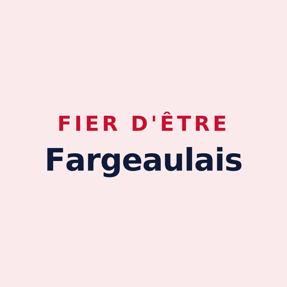Magnet « Fier d'être Fargeaulais » — design pour Saint-Fargeau