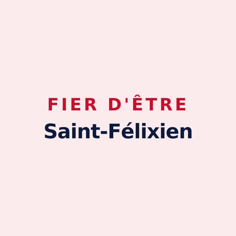 Magnet « Fier d'être Saint-Félixien » — design pour Saint-Félix-de-Lunel