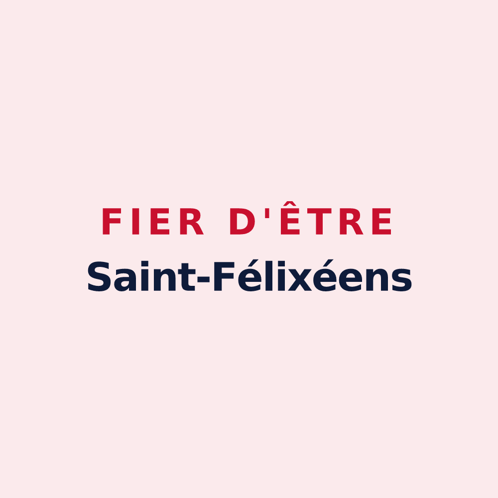 Magnet « Fier d'être Saint-Félixéens » — design pour Saint-Félix-de-Rieutord