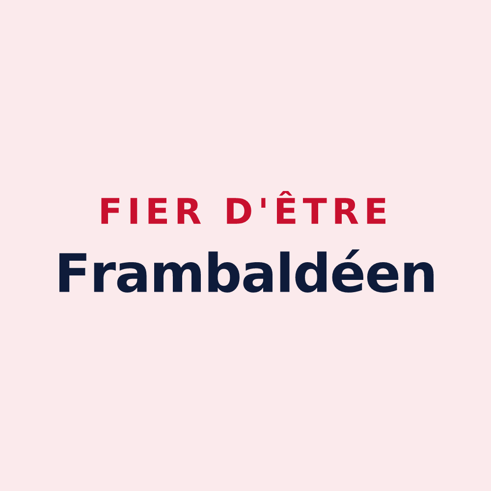 Magnet « Fier d'être Frambaldéen » — design pour Saint-Fraimbault-de-Prières