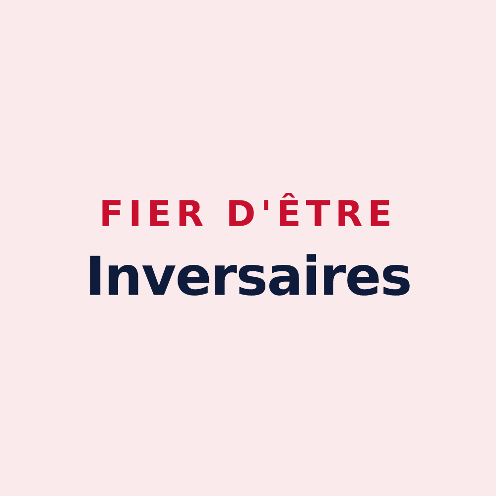 Magnet « Fier d'être Inversaires » — design pour Saint François Longchamp