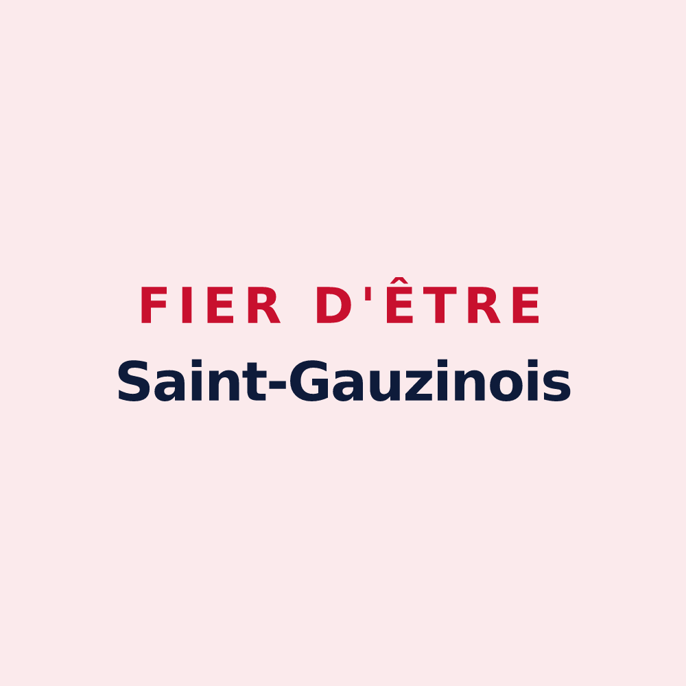 Magnet « Fier d'être Saint-Gauzinois » — design pour Saint-Gauzens
