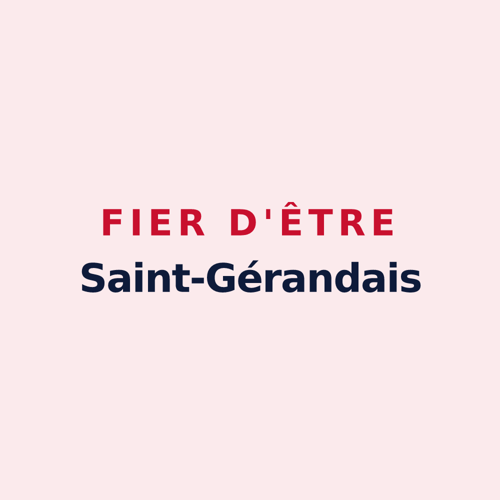 Magnet « Fier d'être Saint-Gérandais » — design pour Saint-Gérand-de-Vaux