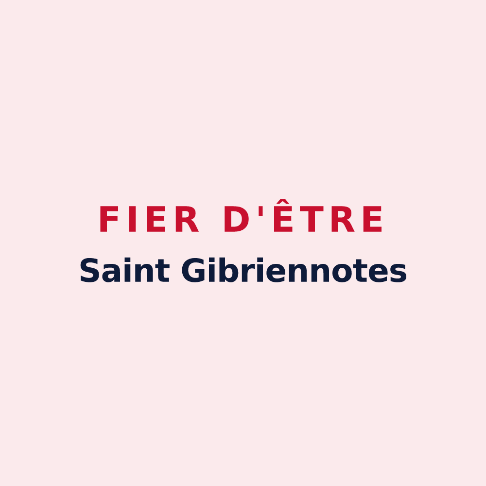 Magnet « Fier d'être Saint Gibriennotes » — design pour Saint-Gibrien