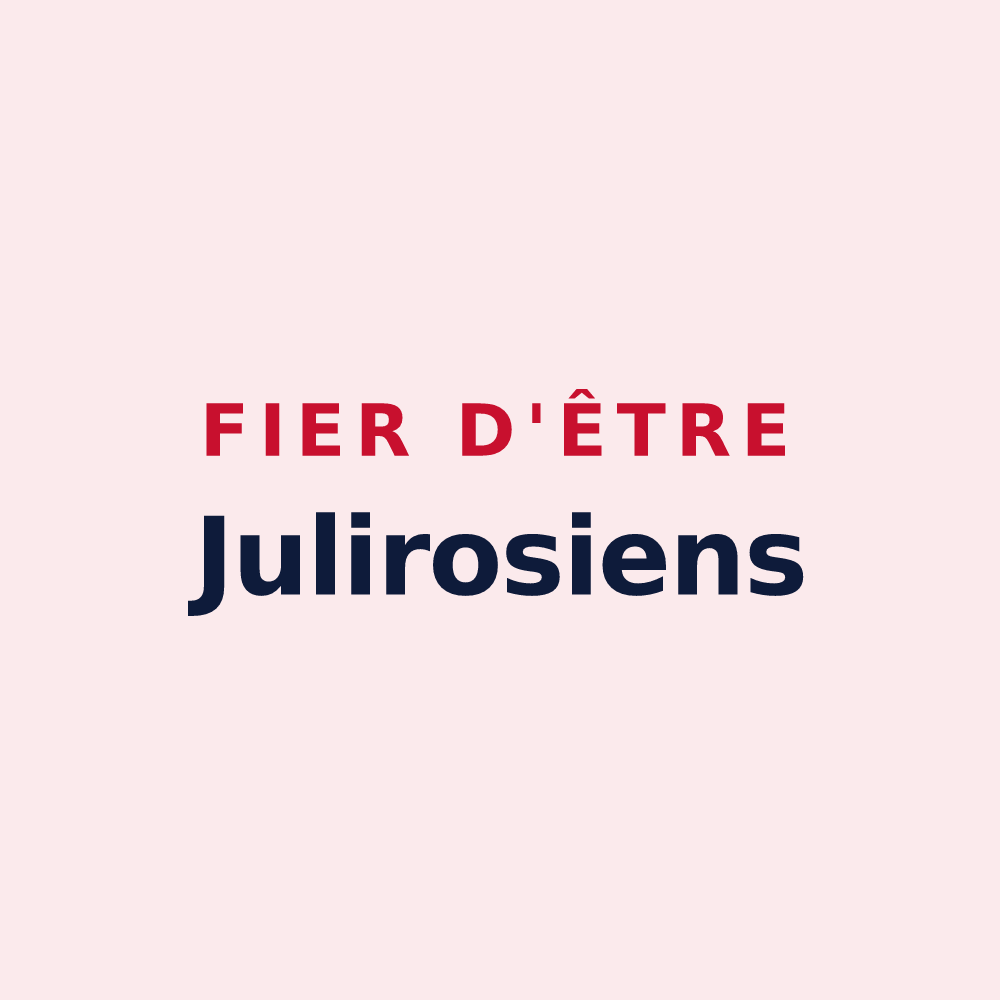 Magnet « Fier d'être Julirosiens » — design pour Saint-Julien-les-Rosiers