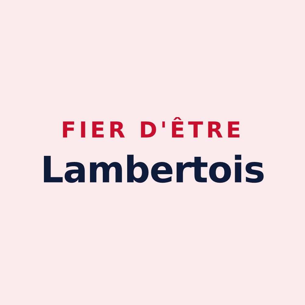 Magnet « Fier d'être Lambertois » — design pour Saint-Lambert-la-Potherie