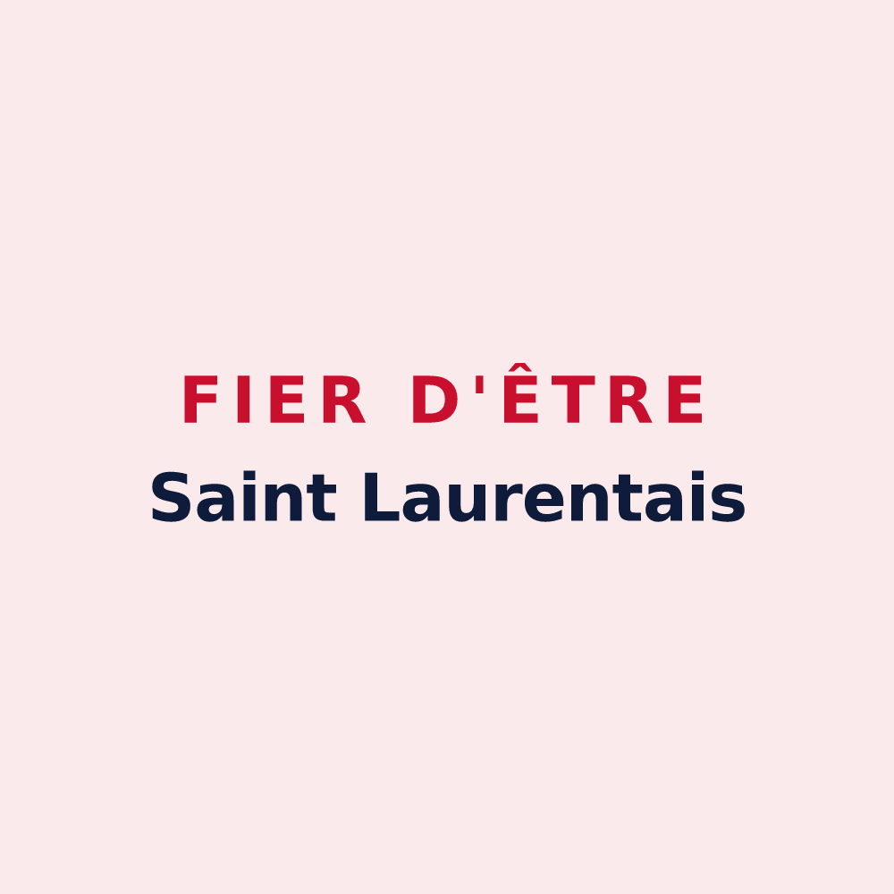 Magnet « Fier d'être Saint Laurentais » — design pour Saint-Laurent-des-Bois