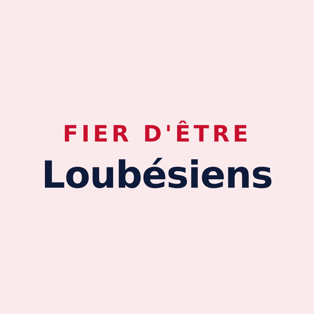 Magnet « Fier d'être Loubésiens » — design pour Saint-Loubès