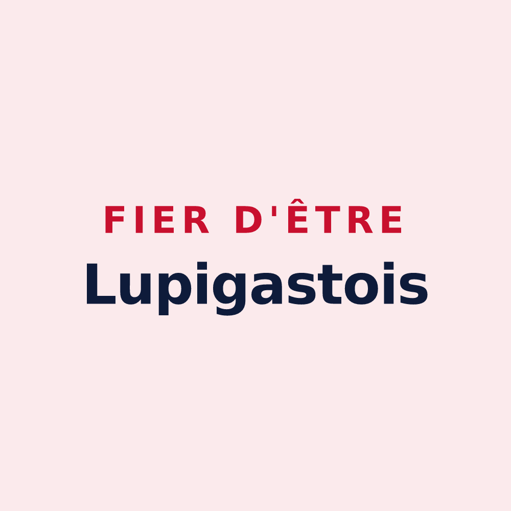 Magnet « Fier d'être Lupigastois » — design pour Saint-Loup-du-Gast