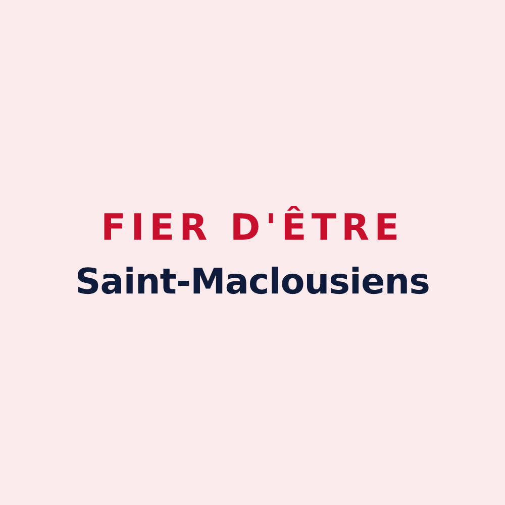 Magnet « Fier d'être Saint-Maclousiens » — design pour Saint-Maclou-la-Brière
