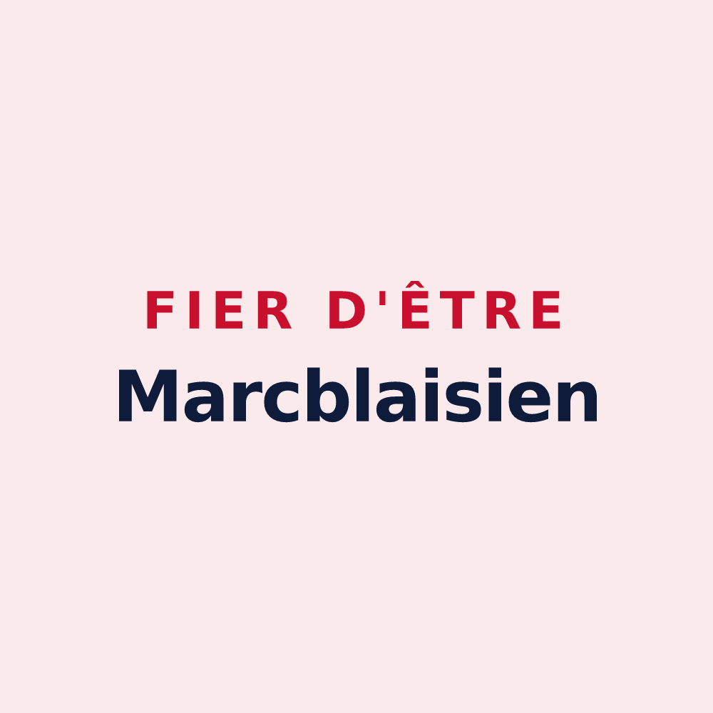 Magnet « Fier d'être Marcblaisien » — design pour Saint-Marc-le-Blanc