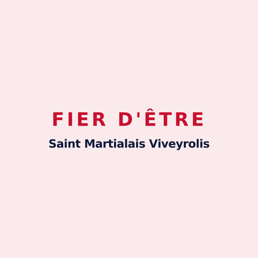 Magnet « Fier d'être Saint Martialais Viveyrolis » — design pour Saint-Martial-Viveyrol