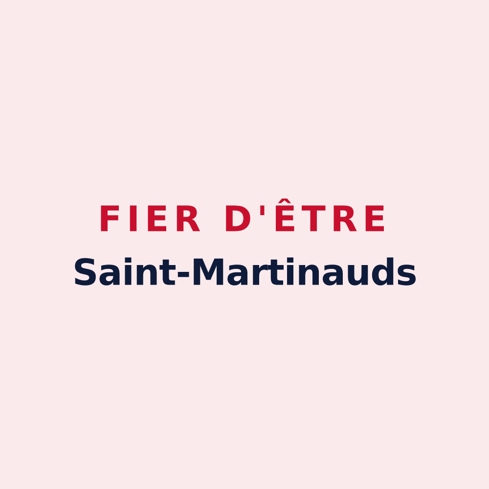 Magnet « Fier d'être Saint-Martinauds » — design pour Saint-Martin-de-Coux