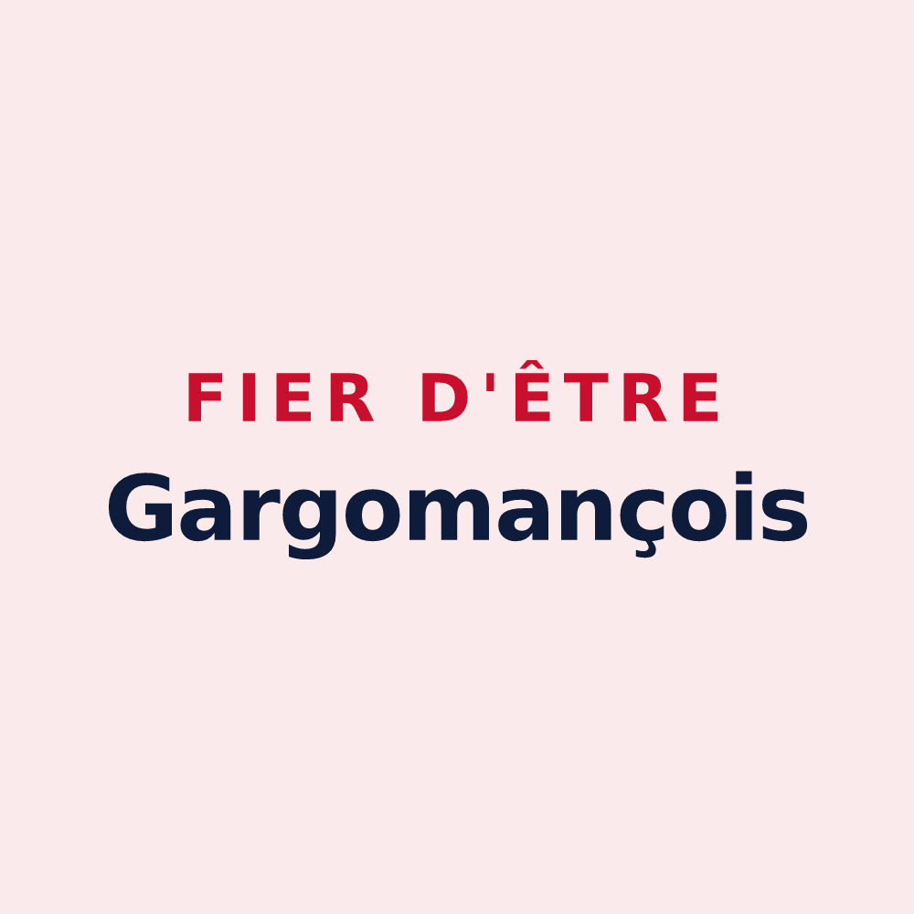 Magnet « Fier d'être Gargomançois » — design pour Saint-Maurice-en-Gourgois