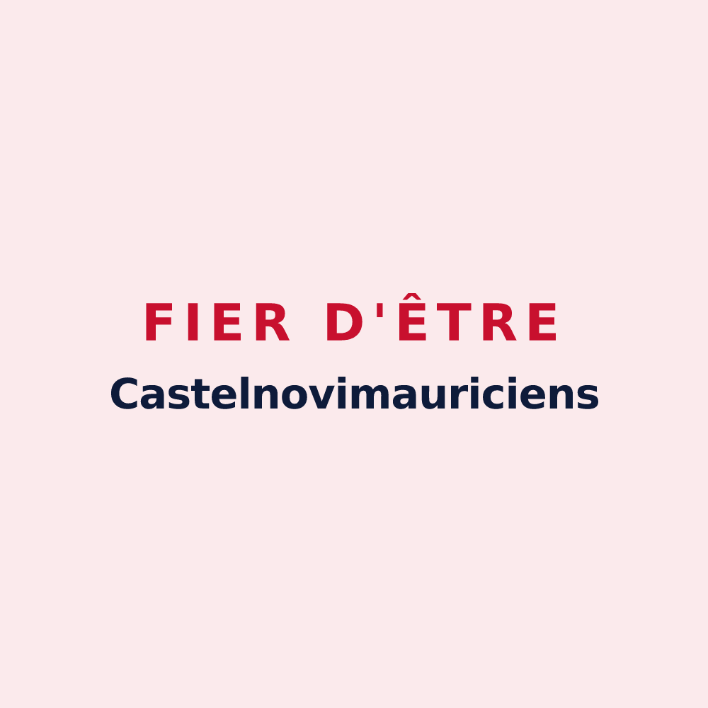 Magnet « Fier d'être Castelnovimauriciens » — design pour Saint-Maurice-lès-Châteauneuf