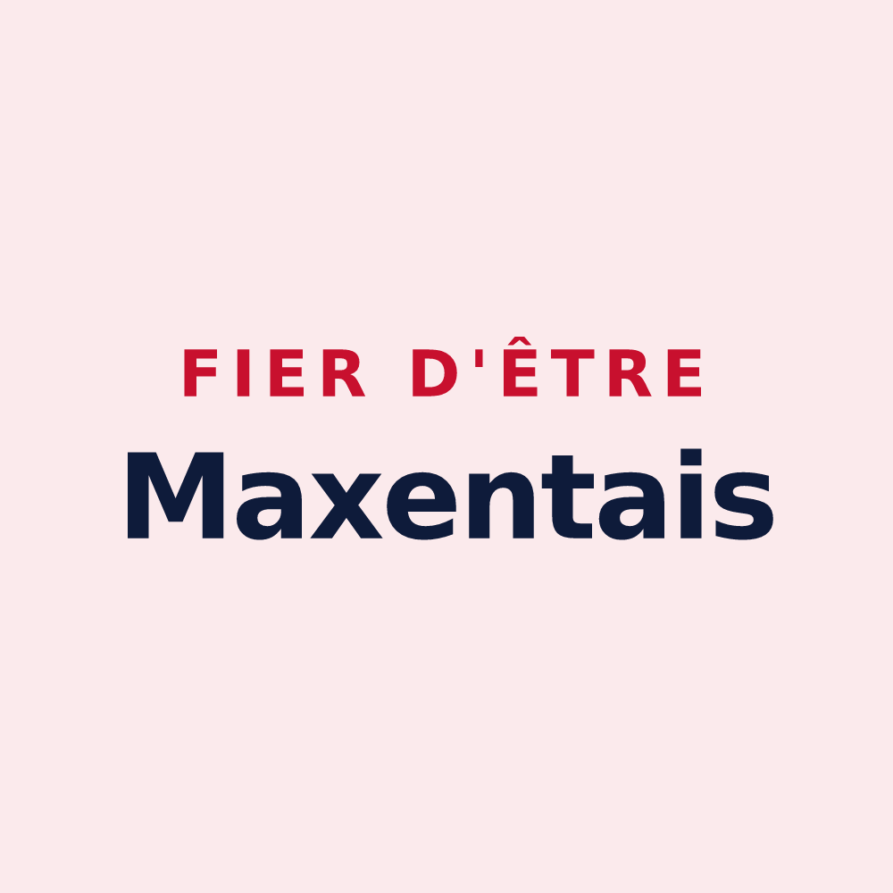 Magnet « Fier d'être Maxentais » — design pour Saint-Maxent