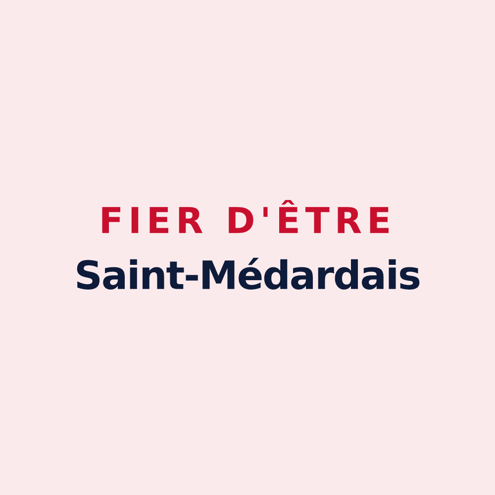 Magnet « Fier d'être Saint-Médardais » — design pour Saint-Médard