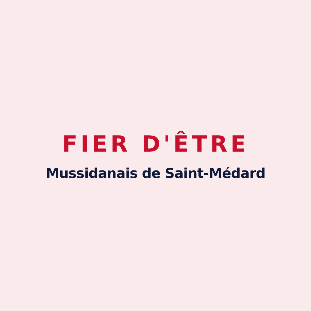 Magnet « Fier d'être Mussidanais de Saint-Médard » — design pour Saint-Médard-de-Mussidan