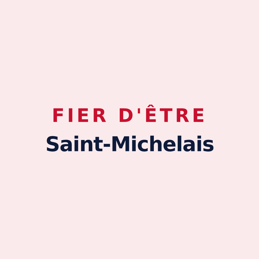 Magnet « Fier d'être Saint-Michelais » — design pour Saint-Michel-de-Lanès