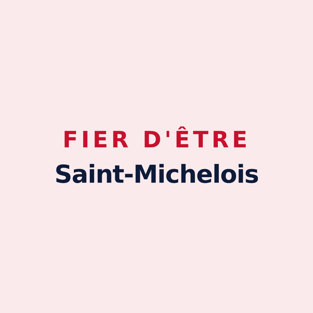 Magnet « Fier d'être Saint-Michelois » — design pour Saint-Michel-l'Observatoire
