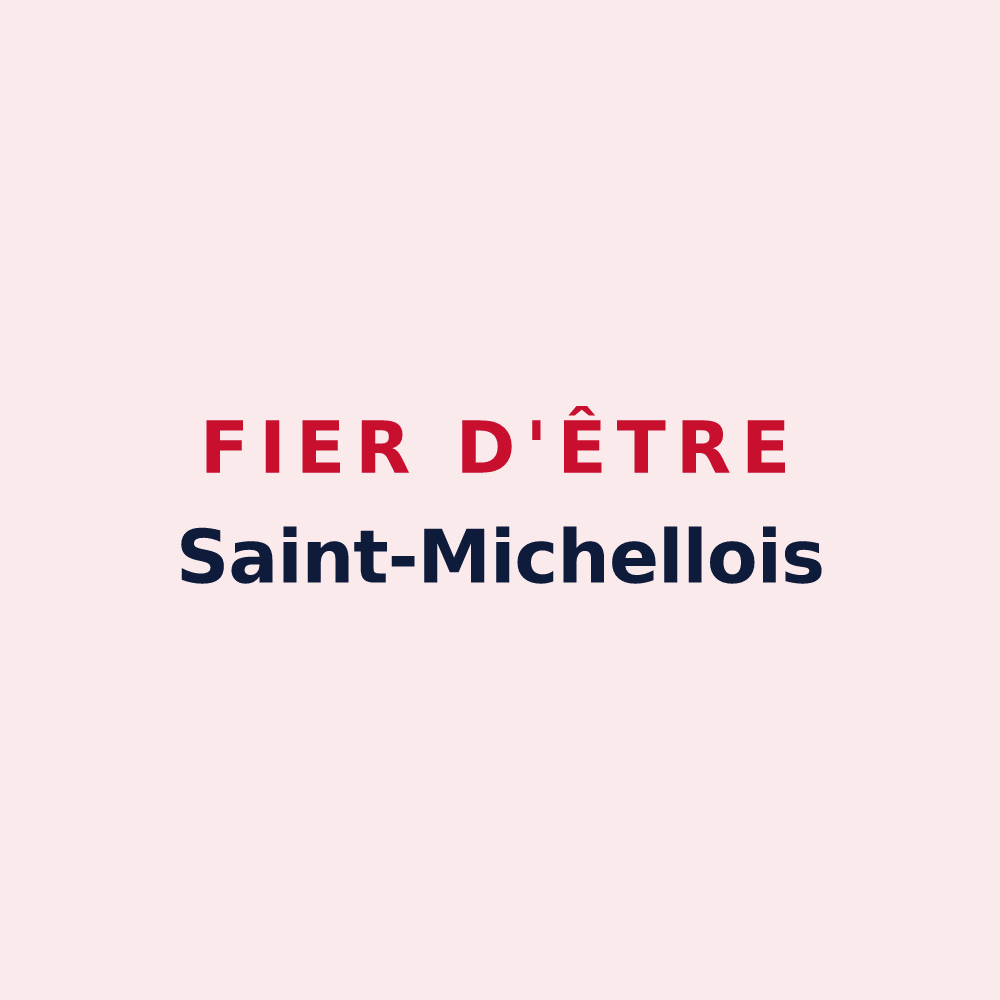 Magnet « Fier d'être Saint-Michellois » — design pour Saint-Michel-sur-Savasse