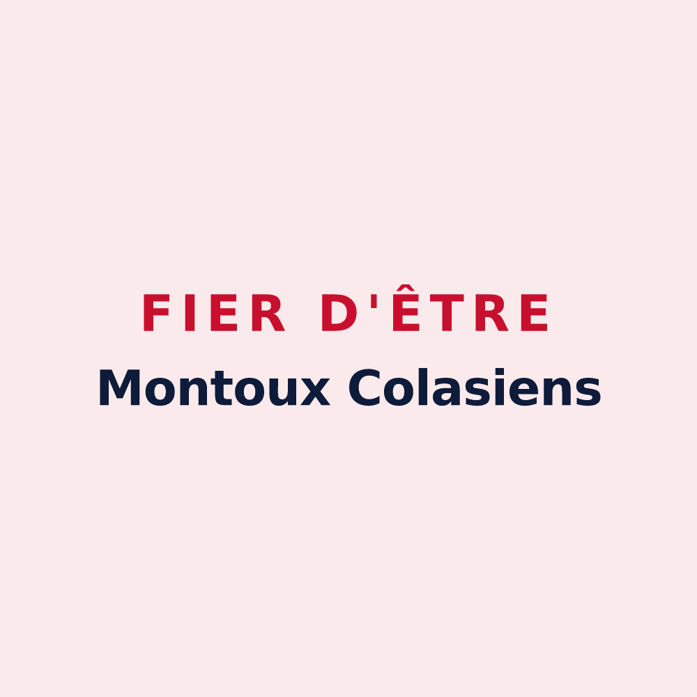 Magnet « Fier d'être Montoux Colasiens » — design pour Saint-Nicolas-des-Motets