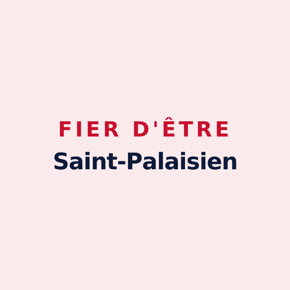 Magnet « Fier d'être Saint-Palaisien » — design pour Saint-Palais-de-Phiolin