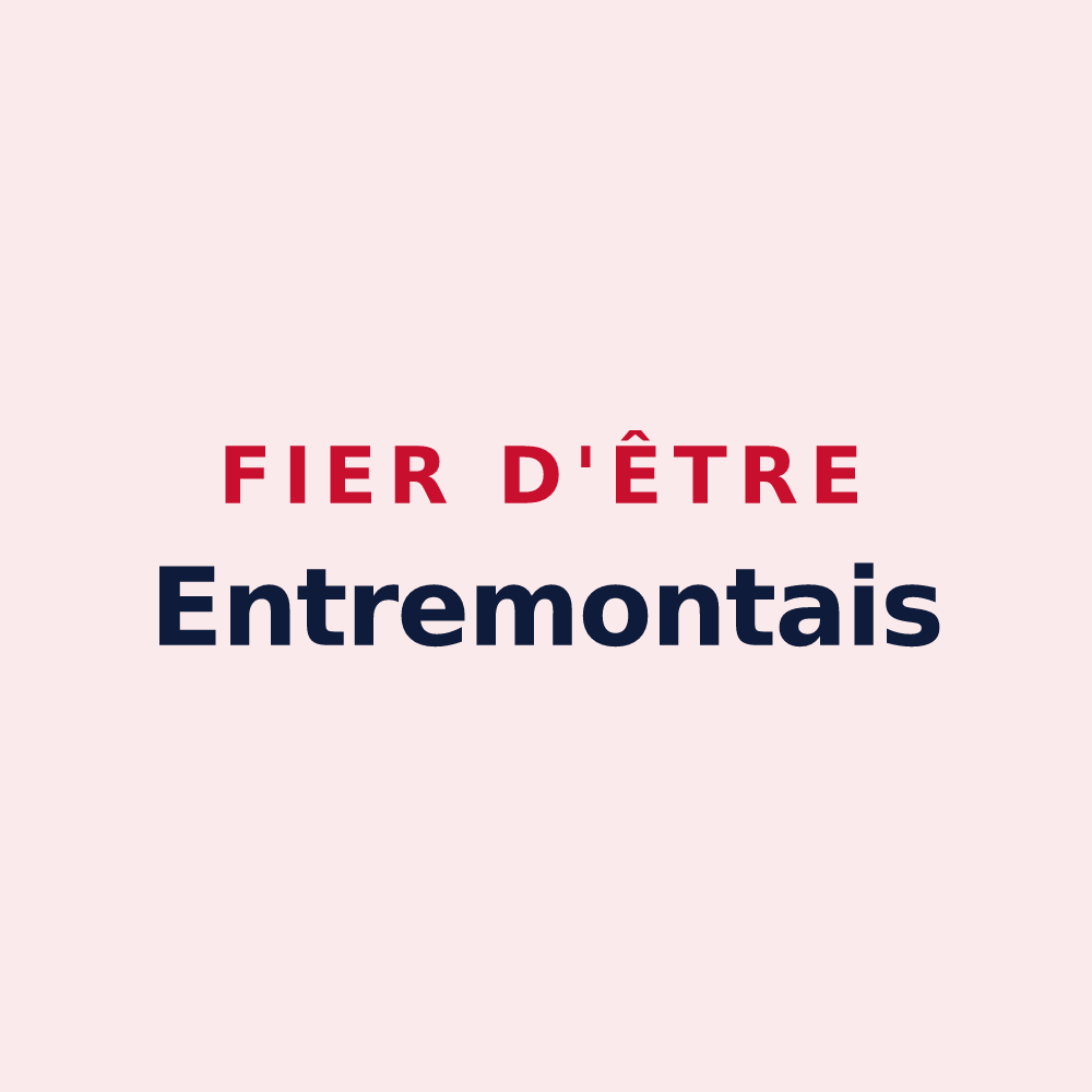 Magnet « Fier d'être Entremontais » — design pour Saint-Pierre-d'Entremont